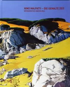 Meighörner / Schneider / Dankl |  Nino Malfatti - Die gemalte Zeit | Buch |  Sack Fachmedien