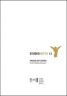Meighörner / Menardi / Berger | Studiohefte 11. Friede auf Erden | Buch | 978-3-900083-39-7 | www.sack.de