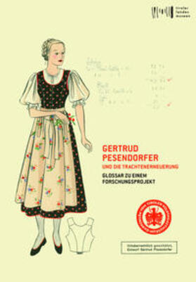 Meighörner / Heimerdinger / Bodner | Gertrud Pesendorfer und die Trachtenerneuerung | Buch | 978-3-900083-82-3 | sack.de