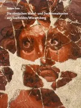 Tober / Kovacsovics / Kastler |  Die römischen Wand- und Deckenmalereien aus Saalfelden/Wiesersberg | Buch |  Sack Fachmedien