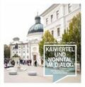 Kramml / Ebner / Braumann |  Quartiere im Welterbe Salzburg. KAIVIERTEL UND NONNTAL IM DIALOG | Buch |  Sack Fachmedien