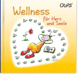 Hörtenhuber |  Wellness für Herz und Seele | Buch |  Sack Fachmedien