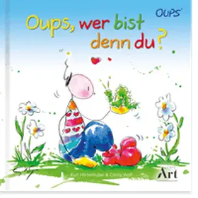 Hörtenhuber |  Oups, wer bist denn du? | Buch |  Sack Fachmedien