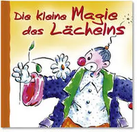 Hörtenhuber |  Clown Minibuch. Die kleine Magie des Lächelns | Buch |  Sack Fachmedien