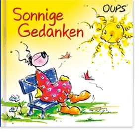 Hörtenhuber |  Oups Minibuch - Sonnige Gedanken | Buch |  Sack Fachmedien