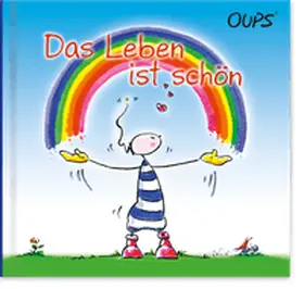 Hörtenhuber |  Oups Buch - Das Leben ist schön | Buch |  Sack Fachmedien