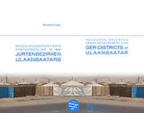 Fürst |  Ressourcenorientierte Stadtentwicklung in den Jurtenbezirken Ulaanbaatars | Buch |  Sack Fachmedien