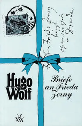 Wolf / Hilmar / Obermaier |  Briefe an Frieda Zerny | Buch |  Sack Fachmedien