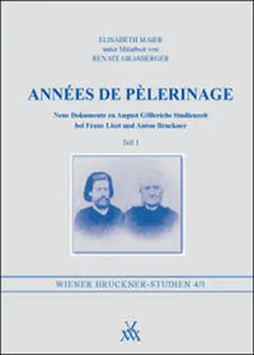 Maier / Grasberger / Gruber |  Années de Pèlerinage - Teil 1 | Buch |  Sack Fachmedien