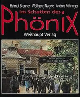 Brenner / Nagele / Pühringer |  Im Schatten des Phönix | Buch |  Sack Fachmedien