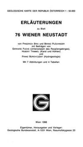 Brix / Plöchinger |  Erläuterungen zu Blatt 76 Wiener Neustadt | Buch |  Sack Fachmedien
