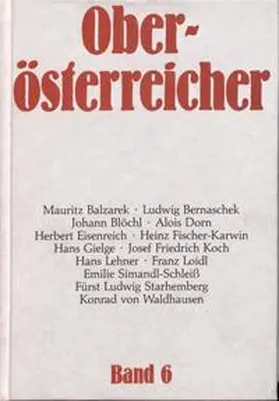  Oberösterreicher. Lebensbilder zur Geschichte Oberösterreichs / Oberösterreicher. Lebensbilder zur Geschichte Oberösterreichs | Buch |  Sack Fachmedien