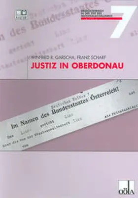 Garscha / Scharf / Oberösterreichisches Landesarchiv |  Justiz in Oberdonau | Buch |  Sack Fachmedien