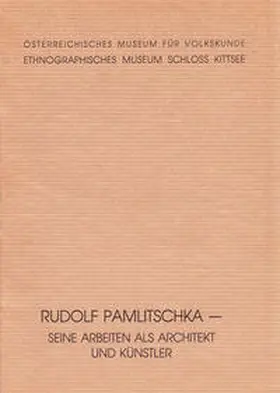 Mersich / Schneeweis / Beitl |  Rudolf Pamlitschka. Seine Arbeiten als Architekt und Künstler | Buch |  Sack Fachmedien