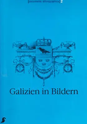 Kohl / Brix / Beitl |  Galizien in Bildern | Buch |  Sack Fachmedien