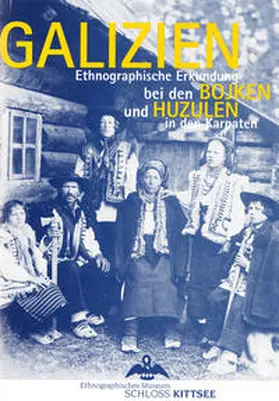 Plöckinger / Beitl / Gottke-Krogmann |  Galizien. Ethnographische Erkundung bei den Bojken und Huzulen in den Karpaten | Buch |  Sack Fachmedien