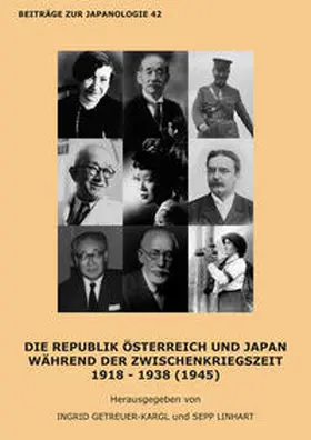 Getreuer-Kargl / Linhart |  Die Republik Österreich und Japan während der Zwischenkriegszeit 1918 - 1938 (1945) | Buch |  Sack Fachmedien