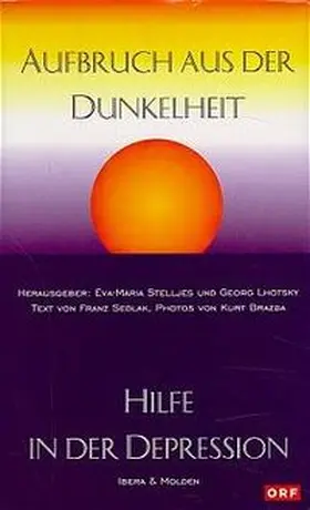 Lhotsky |  Aufbruch aus der Dunkelheit | Buch |  Sack Fachmedien