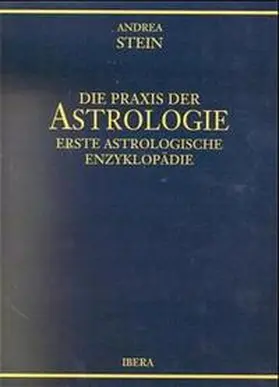 Stein |  Die Praxis der Astrologie | Buch |  Sack Fachmedien