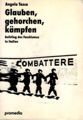 Tasca |  Glauben, gehorchen, kämpfen | Buch |  Sack Fachmedien