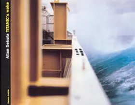 Sekula |  TITANIC's wake | Buch |  Sack Fachmedien