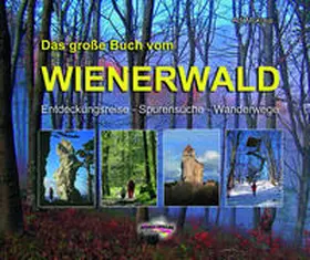 Mokrejs |  Das große Buch vom Wienerwald | Buch |  Sack Fachmedien
