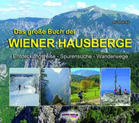 Mokrejs |  Das große Buch der Wiener Hausberge | Buch |  Sack Fachmedien