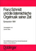 Ottner |  Studien zu Franz Schmidt. Franz Schmidt und die österreichische Orgelmusik seiner Zeit | Buch |  Sack Fachmedien
