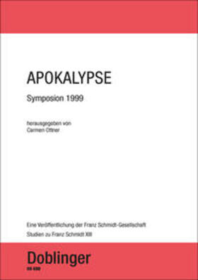 Ottner | Studien zu Franz Schmidt / Apokalypse - Symposion 1999 | Buch | 978-3-900695-54-5 | sack.de