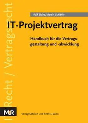 Blaha / Schiefer |  IT-Projektvertrag | Buch |  Sack Fachmedien