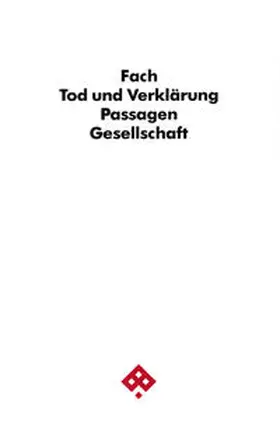 Fach |  Tod und Verklärung | Buch |  Sack Fachmedien