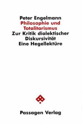 Engelmann |  Philosophie und Totalitarismus | Buch |  Sack Fachmedien