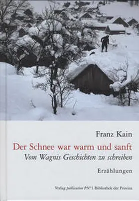 Kain |  Der Schnee war warm und sanft | Buch |  Sack Fachmedien