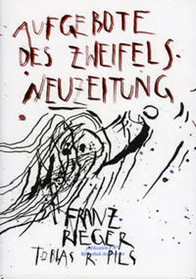 Rieger / Pils |  Aufgebote des Zweifels | Buch |  Sack Fachmedien