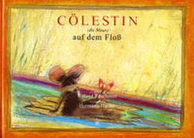 Reschauer / Pils |  Cölestin, die Maus | Buch |  Sack Fachmedien