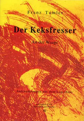 Tumler / Pils |  Der Keksfresser | Buch |  Sack Fachmedien