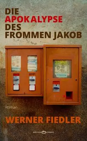 Fiedler |  Die Apokalypse des frommen Jakob | Buch |  Sack Fachmedien