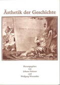 Holzner / Wiesmüller |  Ästhetik der Geschichte | Buch |  Sack Fachmedien