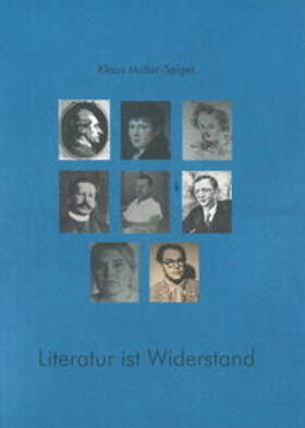 Müller-Salget |  Literatur ist Widerstand | Buch |  Sack Fachmedien