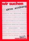 Grabner / Schmidl / Zinganel |  Akte Erzberg | Buch |  Sack Fachmedien