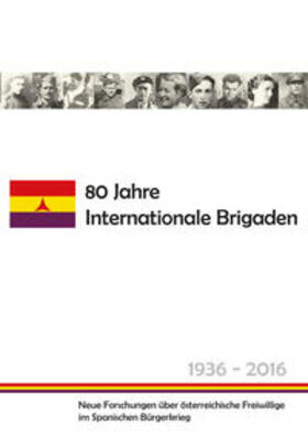  80 Jahre Internationale Brigaden | Buch |  Sack Fachmedien