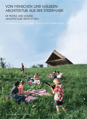 Ruby / Bogensberger / Wallmüller |  Von Menschen und Häusern. Architektur aus der Steiermark. Architektur Graz Steiermark Jahrbuch 2008/2009. Mit Fotografien von Livia Corona. | Buch |  Sack Fachmedien