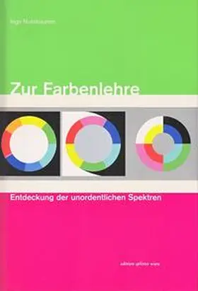 Nussbaumer / Müller |  Zur Farbenlehre | Buch |  Sack Fachmedien