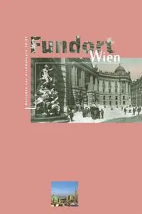 Magistrat d. Stadt Wien, MA 7 - Referat Stadtarchäologie |  Fundort Wien 10/2007 | Buch |  Sack Fachmedien