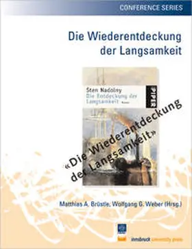 Brüstle / Weber |  Die Wiederentdeckung der Langsamkeit | Buch |  Sack Fachmedien