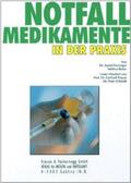 Preininger / Reiter |  Notfallmedikamente in der Praxis | Sonstiges |  Sack Fachmedien