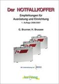 Brunner / Brussee |  Der Notfallkoffer | Buch |  Sack Fachmedien