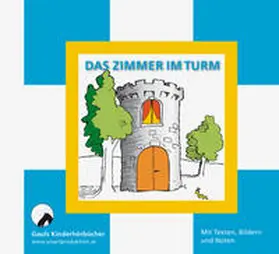 Gabriel |  Das Zimmer im Turm | Sonstiges |  Sack Fachmedien
