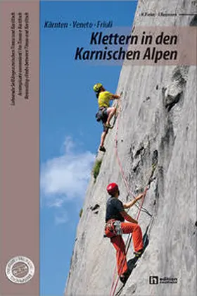Neumann / Pieler |  Klettern in den Karnischen Alpen | Buch |  Sack Fachmedien