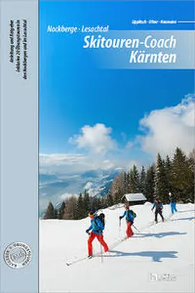 Lippitsch / Neumann |  Skitouren-Coach Kärnten | Buch |  Sack Fachmedien